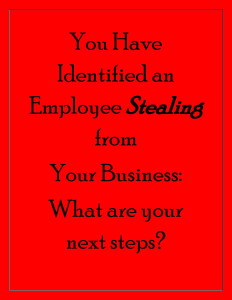Employee Stealing from Your Business
